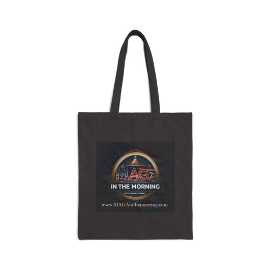 MAGA In The Morning ~ Cotton Canvas Tote Bag